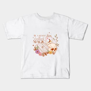 Be a Seeker Of Everyday Magic Kids T-Shirt